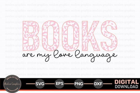 Books Are My Love Language SVG: A Graphics Gem for Crafts