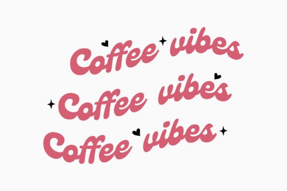 Coffee Vibes Retro Coffee Quote SVG for Crafts and Graphics