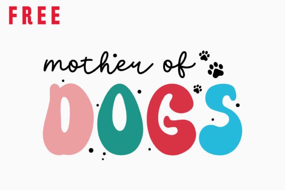 Free Mother of Dogs Retro Dog SVG: A Crafty Graphics Gem