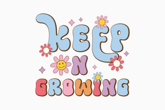 Keep on Grow Positive Quote: A Retro Craft Graphics Gem