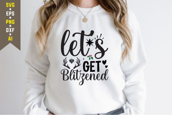 Let's Get Blitzened SVG: A Creative Graphics Asset for Crafts