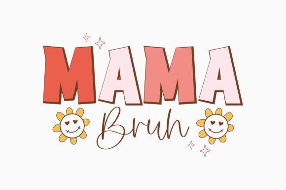 Mama Bruh: A Retro Touch for Your Embroidery Projects