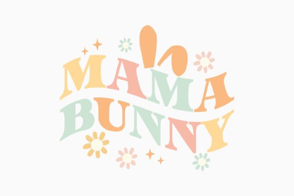Mama Bunny Retro Easter Quote Svg Design for Crafts & Graphics