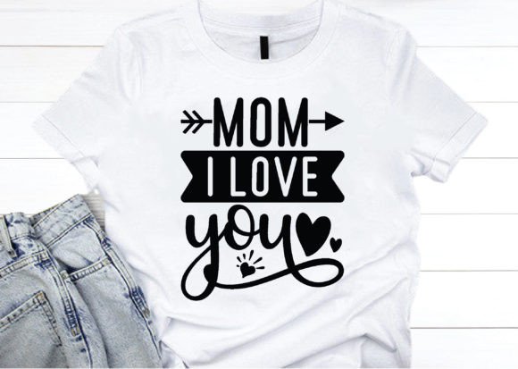 Mom I Love You Svg: A Versatile Graphic for Crafts
